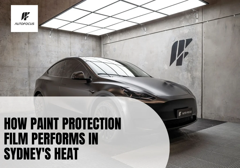 How Paint Protection Film Performs in Sydney's Heat