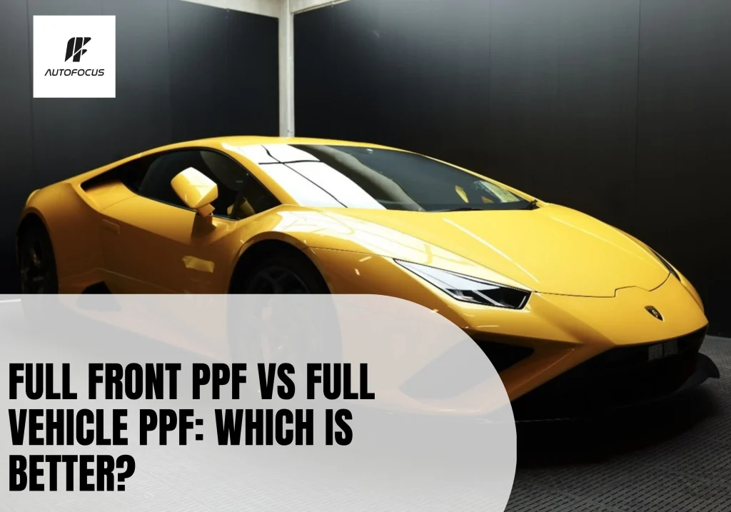 Lamborghini Huracán full car PPF showing full front PPF vs full vehicle PPF coverage